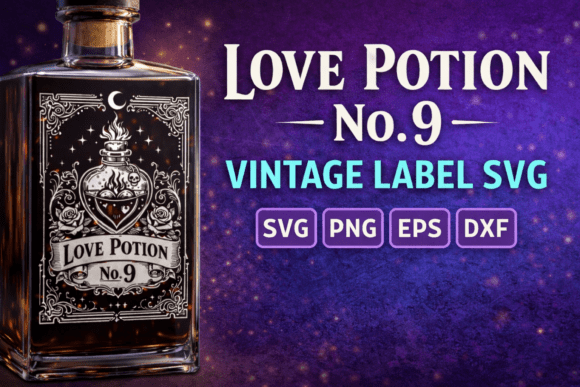 Love Potion No. 9 Vintage Label SVG for Branding and Laser Engraving