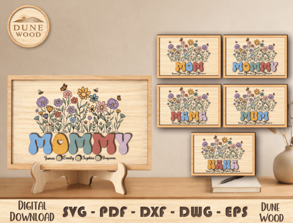 Mommy Floral Laser Cut File for Mother S Day